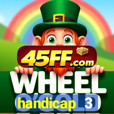 handicap 3 resultado final